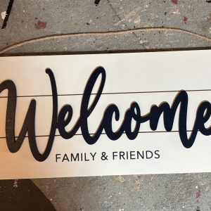 Décoration Hobby Lobby "WELCOME FAMILY AND FRIENDS"
