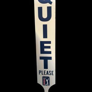 PANCARTE QUIET PLEASE PGA TOUR GOLF