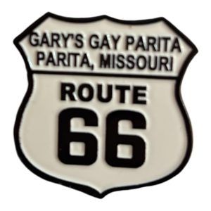 PIN'S GARY'S GAY PARITA MISSOURI - ROUTE 66