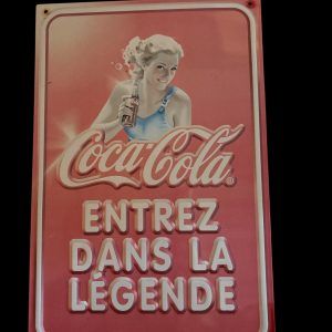 PLAQUE COCA COLA - ENTREZ DANS LA LEGENDE