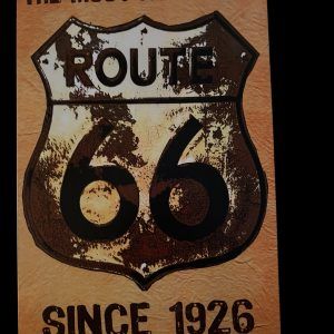 PLAQUE ROUTE 66 - THE MOST AUTHENTIC - SINCE 1926